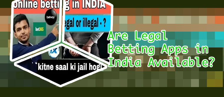 Which betting apk are legal in india
